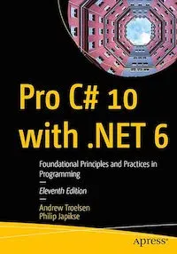 Pro C# 10 with .NET 6